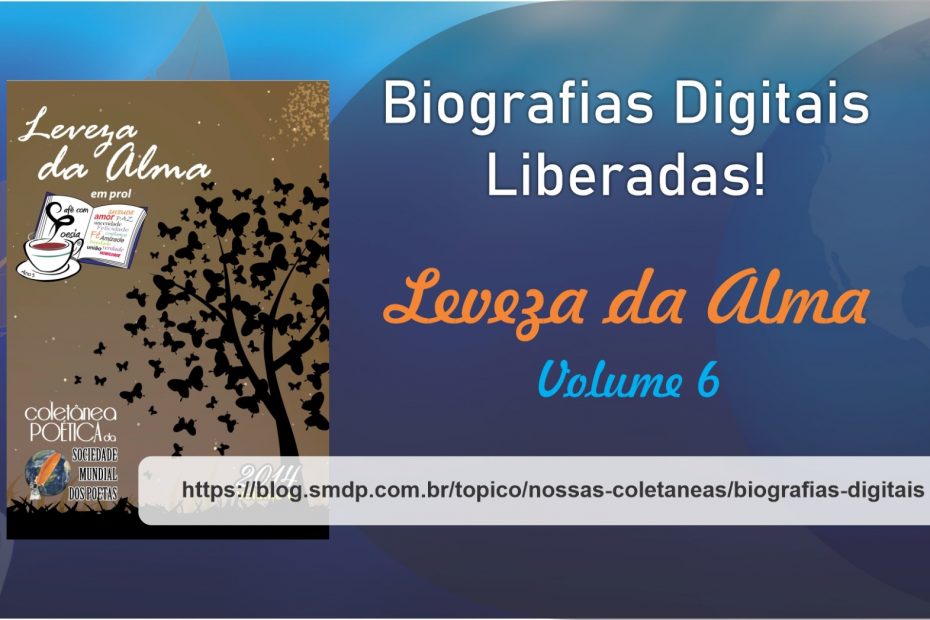 Biografias Digitais da Coletânea Leveza da Alma - Volume 06