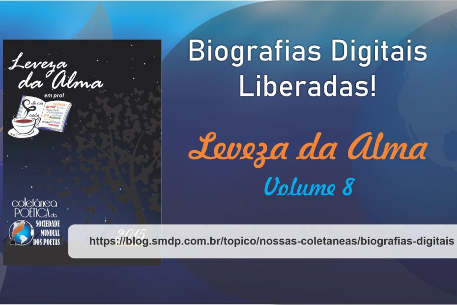 Biografias Digitais da Coletânea Leveza da Alma - Volume 08
