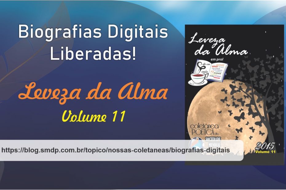 Biografias Digitais da Coletânea Leveza da Alma - Volume 11