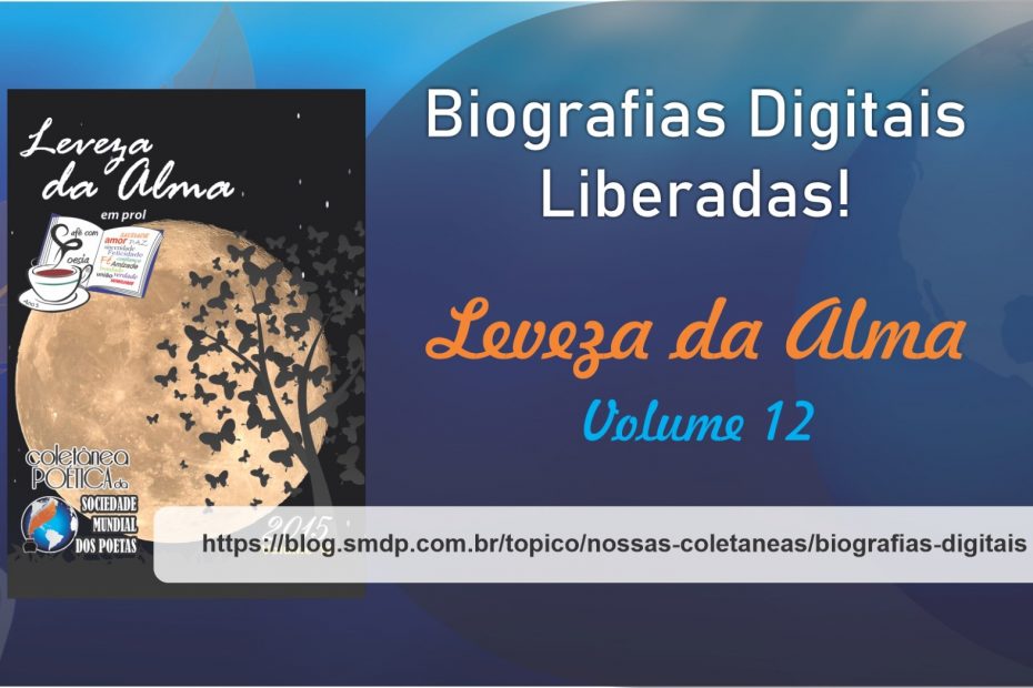 Biografias Digitais da Coletânea Leveza da Alma - Volume 12
