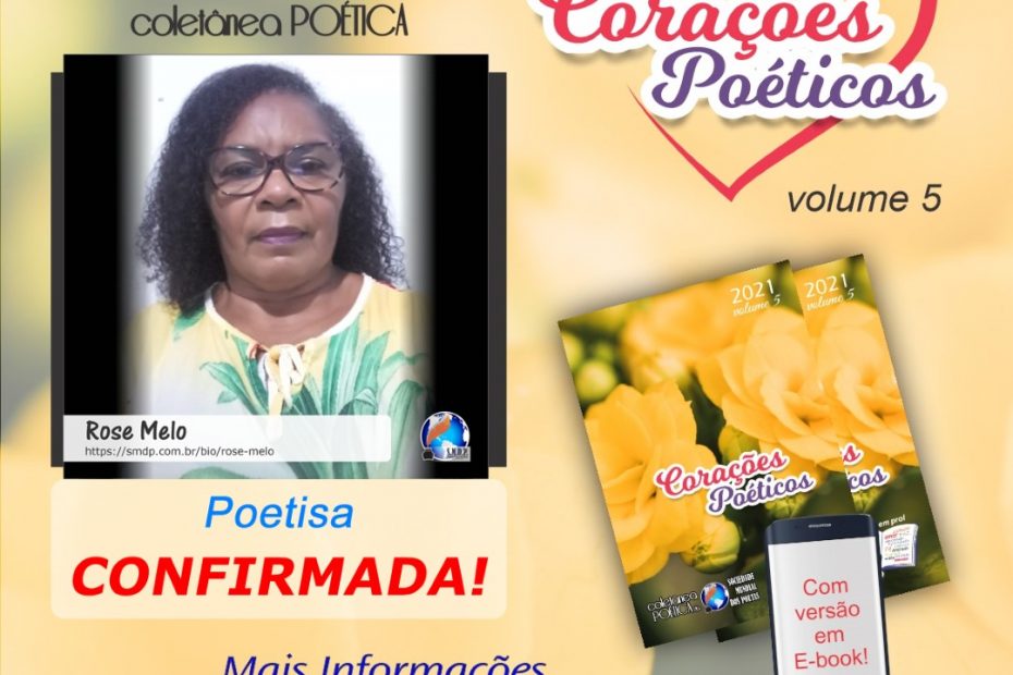 Insta - Rose Melo - Poetisa confirmada em Corações Poéticos - Volume 5